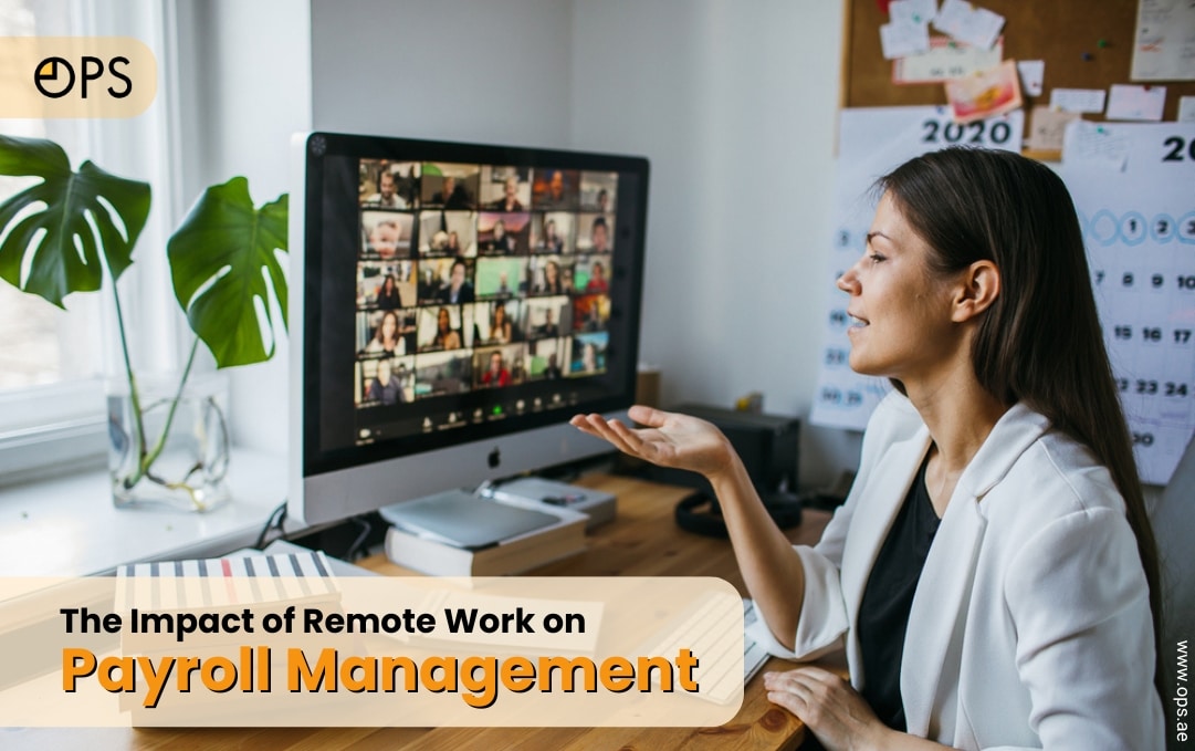 The Impact of Remote Work on Payroll Management