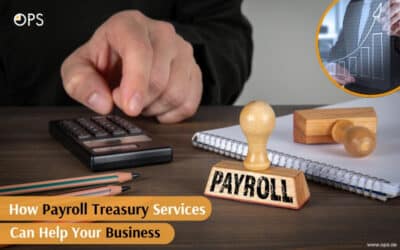 How Payroll Treasury Services Can Help Your Business