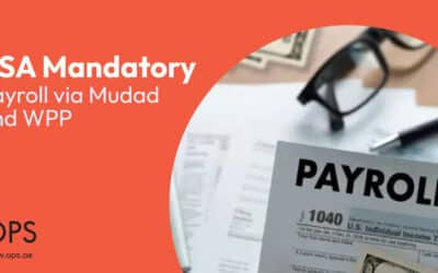 KSA Mandatory payroll via Mudad and WPP