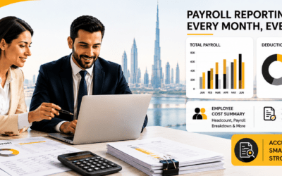 Payroll Services in Dubai: What Finance Teams Should Expect in Reporting Every Month